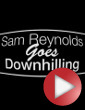 Video: Sam Reynolds goes Downhilling