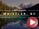 Video: A shift in perspective - pokochej se Whistlerem