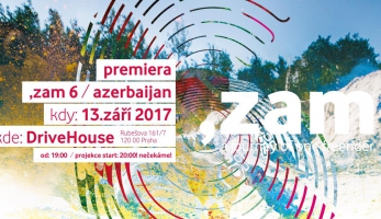 Pozvánka a trailer: Premiéra ,zam6 - Azerbaijan bude 13. září v DriveHouse