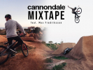 Video: Cannondale Mixtape - Max Fredriksson jezdí sjezd, skáče dirty a řádí na streetu