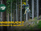 Po trailech přes hory IV. #7 - Bikepark Innsbruck & Tyrolsko