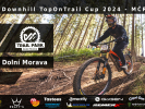 Info: Czech DH Top on Trail cup + M-ČR týmů na Dolní Moravě + ukázka trati 