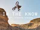 Video: In the Know - Brandon Semenuk