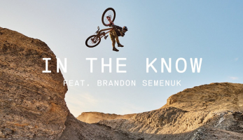 Video: In the Know - Brandon Semenuk